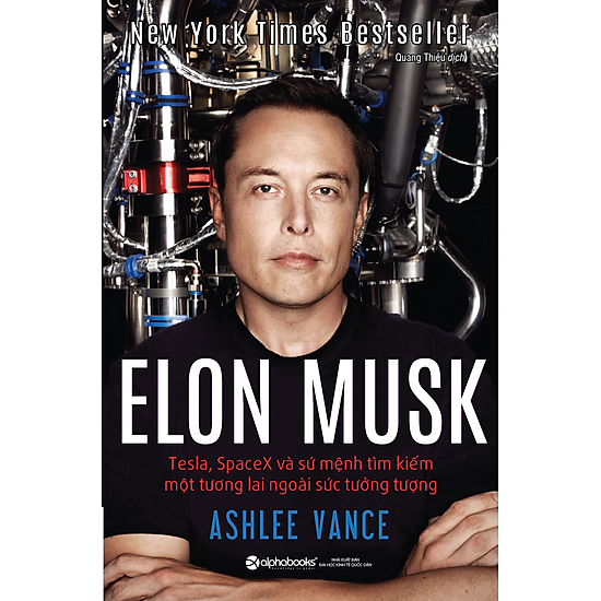 [Download Sách] Elon Musk: Tesla, SpaceX Và Sứ Mệnh Tìm Kiếm Một Tương Lai Ngoài Sức Tưởng Tượng